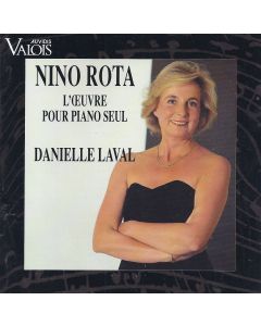 Danielle Laval: Nino Rota (1911-1979) • L'Oeuvre pour Piano seul CD