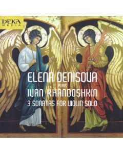 Ivan Khandoshkin (1747-1804) • 3 Sonatas for Violin solo CD