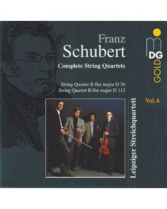 Leipziger Streichquartett: Schubert (1797-1828) • Complete String Quartets Vol. 6 CD