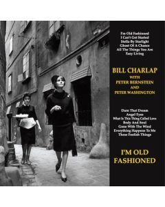 Bill Charlap - I'm Old Fashioned (180g) LP