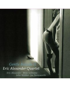 Eric Alexander - Gentle Ballads 2 (180g) (Limited Edition) LP