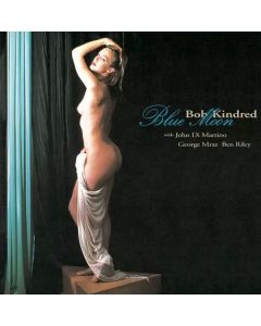 Bob Kindred - Blue Moon (180g) (Limited Edition) LP