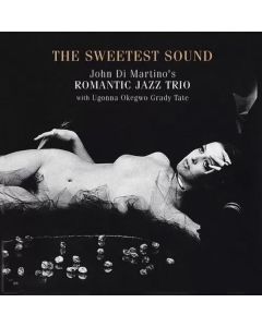 Romantic Jazz Trio - The Sweetest Sound (180g) (Limited Edition) LP