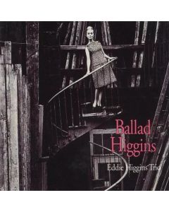 Eddie Higgins (1932-2009) - Ballad Higgins (180g) (Limited Edition) LP