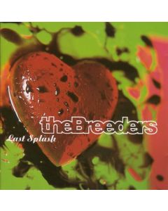 The Breeders - Last Splash (30th Anniversary Edition) (Papersleeve) CD