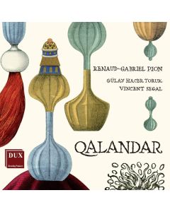 Renaud-Gabriel Pion • Qalandar CD