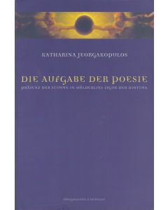 Katharina Jeorgakopulos • Die Aufgabe der Poesie