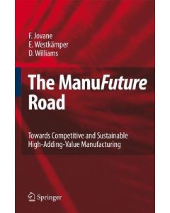 The ManuFuture Road