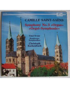 Saint-Saens (1835-1921) • Symphony No. 3 "Organ" / "Orgelsymphonie" LP