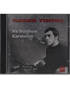 Vladimir Vysotsky - Na Bolshom Karetnom - Chansons CD