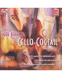 Igor Rekhin - Cello-Coctail CD