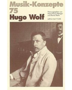Musik-Konzepte 75 • Hugo Wolf