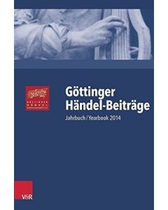 Göttinger Händel-Beiträge • Jahrbuch/ Yearbook 2014