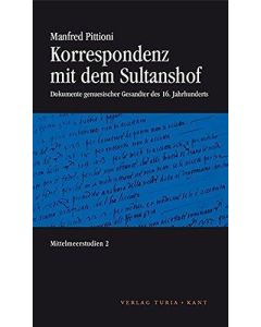 Manfred Pittioni • Korrespondenz mit dem Sultanshof