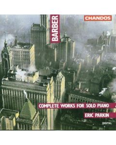 Samuel Barber (1910-1981) • Complete Works for Solo Piano CD