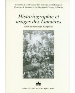 Historiographie et usages des Lumières