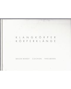Klangkörper • Körperklänge