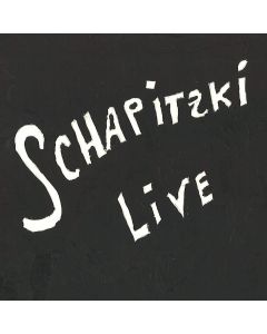 Schapizki Live CD