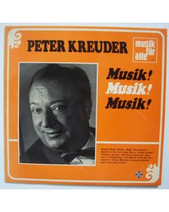 Peter Kreuder • Musik! Musik! Musik! LP