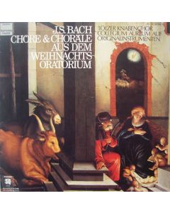 Johann Sebastian Bach (1685-1750) • Chöre & Choräle aus dem Weihnachtsoratorium LP
