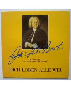 Johann Sebastian Bach (1685-1750) • Dich loben alle wir LP