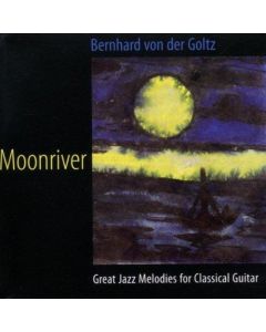 Bernhard von der Goltz • Moonriver CD