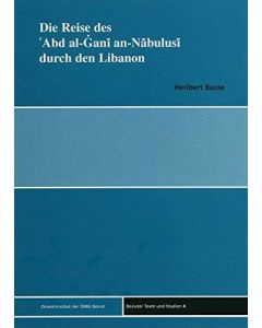 Die Reise des Abd al-Gani an-Nabulusi durch den Libanon