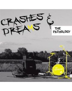 The Pathology • Crashes & Dreams CD