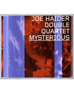 Joe Haider Double Quartet • Mysterious CD