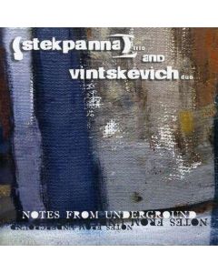 Stekpanna Trio and Vintskevich Duo • Notes from Underground CD
