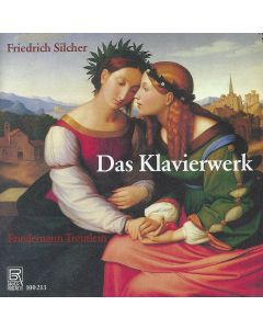Friedrich Silcher (1789-1860) • Das Klavierwerk CD