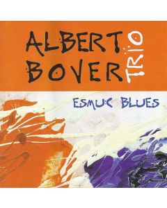 Albert Bover Trio • Esmuc Blues CD
