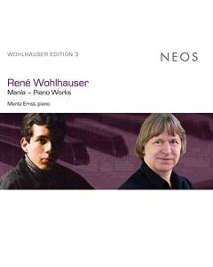 René Wohlhauser • Mania - Piano Works CD