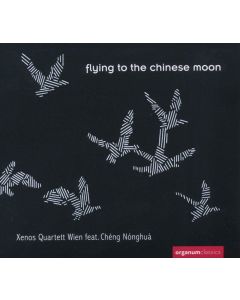 Xenos Quartett Wien • Flying to the Chinese Moon CD