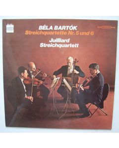 Juilliard Streichquartett: Bartok (1881-1945) • Streichquartette Nr. 5 und 6 LP