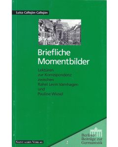 Luisa Callejón Callejón • Briefliche Momentbilder