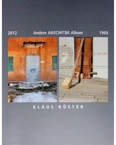 Klaus Küster • Andere Ansichten. Album: 1969-2012