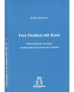 Steffen Dietzsch • Fort Denken mit Kant