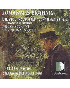 Johannes Brahms (1833-1897) • Die Violinsonaten - Sonatensatz F.A.E. CD
