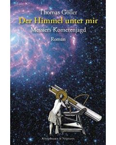Thomas Göller • Der Himmel unter mir