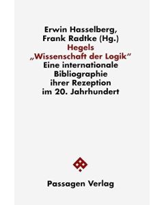 Hegels "Wissenschaft der Logik"