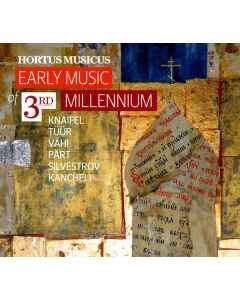 Hortus Musicus - Early Music of 3rd Millenium CD