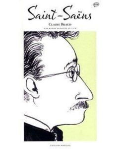 Claire Braud • Saint-Saens Bande dessinée + 2 CDs