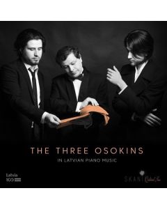 The Three Osokins in Latvian Piano Music CD