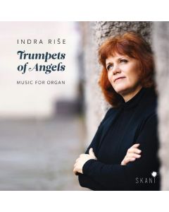 Indra Rise - Orgelwerke "Trumpets of Angels" CD