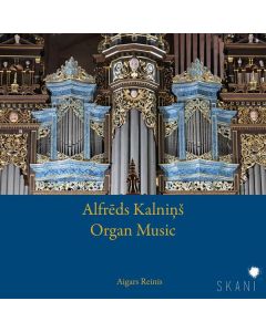 Alfreds Kalnins (1879-1951) - Sämtliche Orgelwerke CD
