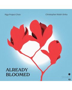 Riga Project Choir - Already Bloomed CD
