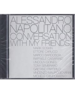 Alessandro Napolitano • Conversation with my Friends CD