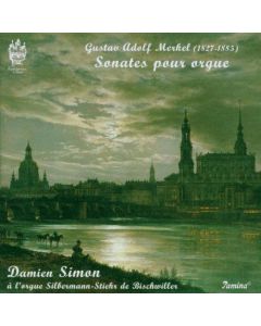 Gustav Adolf Merkel (1827-1885) • Sonates pour orgue CD
