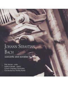 Bach (1685-1750) • Concerto and Sonatas for Viola CD • Petr Verner